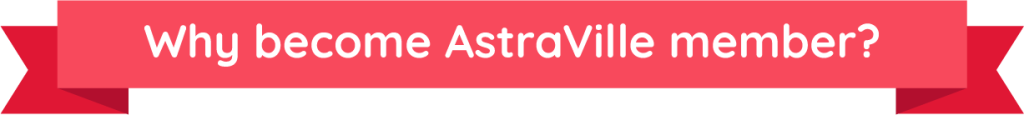 Astra Family Why become a Scorpio member at AstraVille?
